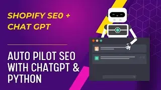 Shopify SEO with ChatGPT - Fully Automated 2024