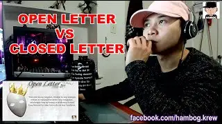 OPEN LETTER VS CLOSED LETTER (Review and Comment by Hambog)