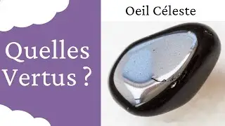 Œil Celeste Obsidienne : Vertus de cette Pierre naturelle en Lithothérapie
