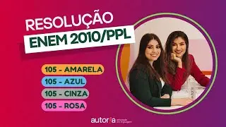 Enem 2010 Reaplica&ccedil;&atilde;o/ Enem 2010 PPL - Autoria Linguagem - Quest&atilde;o 105 | Linguagens,&nbsp;prova&nbsp;amarela