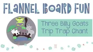 Three Billy Goats Trip Trap Preschool Felt Board Story