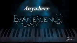 Evanescence - Anywhere (piano/instrumental)