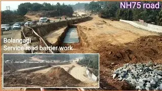 NH75 Bolangadi service road barrier concrete bed work at progress