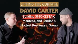 David Carter: Growing a Restaurant Empire: Grit, Vibe, and Navigating the Staffing Tidal Wave.