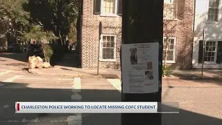 Charleston police continue search for missing College of Charleston student