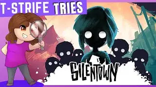 Let's Try Children of Silentown - Steam Summer Festival || T-Strife Tries