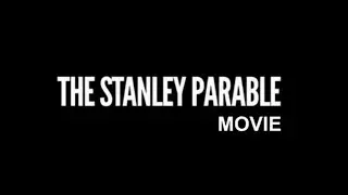(Fake) The Stanley Parable Movie Trailer