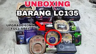 UNBOXING BARANG LC135 UPGRADE 63MM FULL SPEC