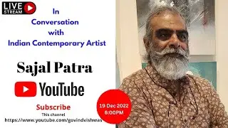 In Conversation with Indian Contemporary Artist Sajal Patra || @GovindVishwas #art #arttalk #india