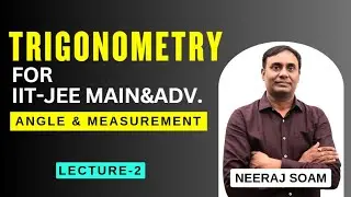 Mastering Trigonometry: Understanding Angles & Measurements | Essential Math Skills | Lec-2 | #maths