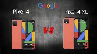 Google Pixel 4 vs Pixel 4 XL - Which one is better? || Specification Comparison