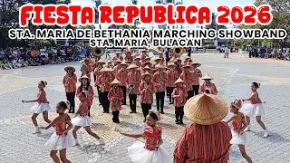 Sta. Maria de Bethania Marching Showband of Sta. Maria Bulacan | Fiesta Republica 2026