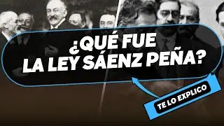 &iquest;Qu&eacute; fue la Ley S&aacute;enz Pe&ntilde;a? Explicacion Facil