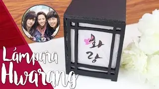 KPOP DIY: Lámpara HWARANG✿ |K-freak| K-drama/ Dorama. 화랑