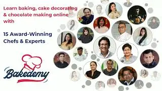 Learn Professional Baking and Cake Decorating Online with Top Chefs and Cake Artists at Bakedemy