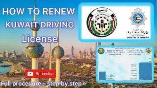 How to Renew Kuwait Driving License Online Full Process ( easy and step by step )