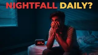 Nightfall Daily Ho Raha Hai? | Roz Hone Ka Solution