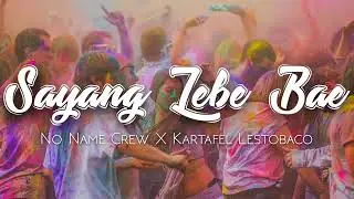Lagu Acara Merauke Kartafel Lestobaco   Sayang Lebe Bae ft  No Name Crew