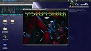 System Shock на Repka Pi3