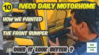 Iveco Daily Conversion - How We Painted The Front Bumper ?