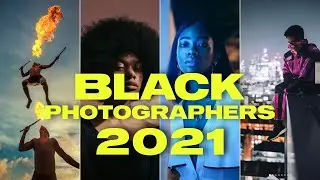 8 Black Photographers You Should Know in 2021
