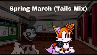Spring March (Tails Mix) - FNF Sonic Literature Club OST