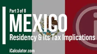 Mexico Tax: Residency & Its Tax Implications