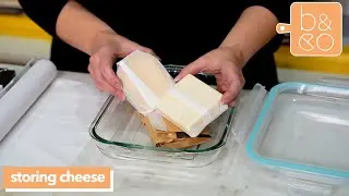 How To: Storing Cheese