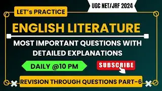 Let's Practice || Revision: English Literature Questions Part 6 || || UGC NET JRF 2024 #ugcnet2024