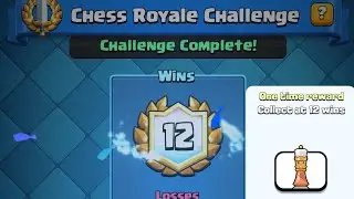 Chess Royale Challange 12wins || Best deck for chess royale challenge #clashroyale #chessroyale #new
