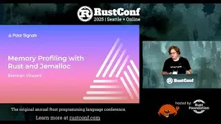 Sponsor Lightning Talk (Polar Signals)- Brennan Vincent: “Profiling Rust Memory Usage with jemalloc”