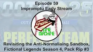 OOTP DROPS! Ep 59 Impromptu Early Stream - Anti-Normalization Sandbox, Fictional Legends Season 4, P