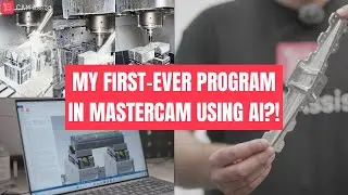 Моя первая программа в Mastercam с использованием ИИ?!