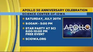 Science Center of Iowa, 50th anniversary of the Apollo 11 moon landing