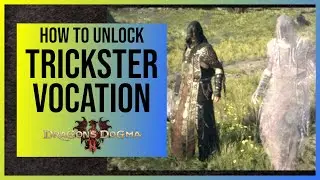 Dragon's Dogma 2: How To Unlock TRICKSTER Vocation