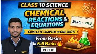 Chemical Reactions & Equations Class 10 | Part-1 | NCERT Solutions + Most Important Questions