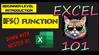 Excel 365 tutorial:  IFS function - Never use nested IF again!