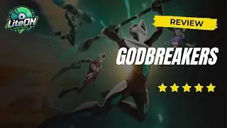 Godbreakers - Fast, Fluid, Frenetic!