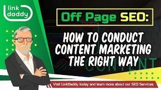 Off-Page SEO - How to Conduct Content Marketing the Right Way