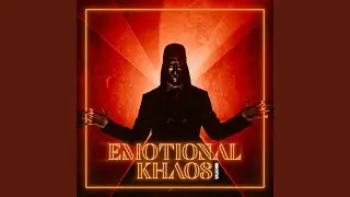 Emotional Khaos
