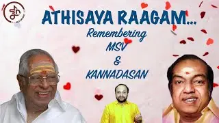 Athisaya Ragam Ananda Ragam | MSV - Kannadasan Birth Anniversary Tribute | Kamal - Srividya