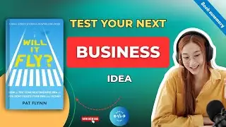 Will It Fly | Test Your Next Business Idea| Book Summary | Books & More