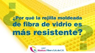 &iquest;Por qu&eacute; la rejilla moldeada de fibra de vidrio es m&aacute;s resistente?