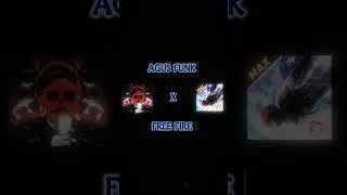 AGUS FUNK  X FREE FIRE Edit 🗿