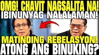 OMG! CHAVIT SINGSON UMAMIN NA! MAY MATINDING REBELASYON TUNGKOL KAY ATONG ANG!