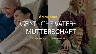 13.03.2022 | GEISTLICHE VATER- UND MUTTERSCHAFT | EKKEHARD H&Ouml;FIG
