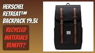 REVIEW (2026): Herschel Retreat&trade; Backpack 19.5L. Features