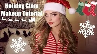 Holiday GLAM Makeup Tutorial!