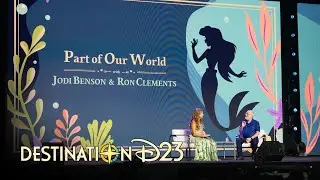 Part of Our World | Destination D23: A Journey Around the Worlds of Disney 4K
