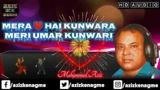 Meri Umar Kunwari | Alka Yagnik | Mohammad Aziz | Shaandaar 1990 | Aziz Ke Nagme